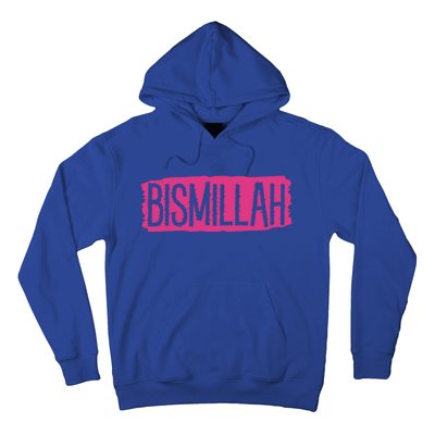 Bismillah Allah Proud Muslim Islam Quran Mosque Ramadan Meaningful Gift Hoodie