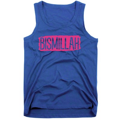 Bismillah Allah Proud Muslim Islam Quran Mosque Ramadan Meaningful Gift Tank Top