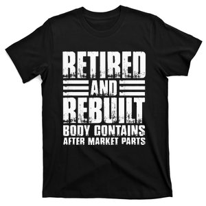 Bionic Aftermarket Parts Design Knee And Hip Replacement T-Shirt