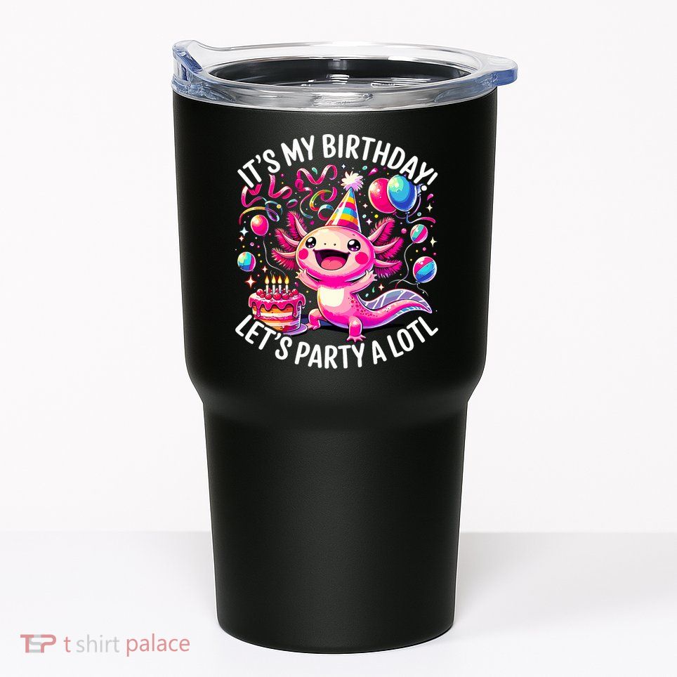 Birthday Axolotl PartyBirthday Axolotl Party  Tumbler