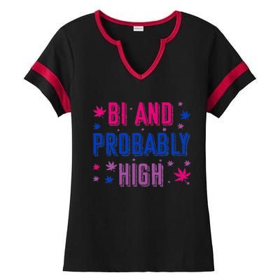 Bi And Probably High Bisexual Pothead Weed Weed Lovers Gift Ladies Halftime Notch Neck Tee