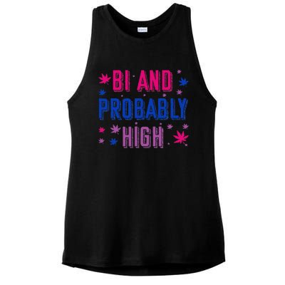 Bi And Probably High Bisexual Pothead Weed Weed Lovers Gift Ladies PosiCharge Tri-Blend Wicking Tank