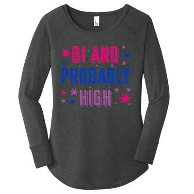 Bi And Probably High Bisexual Pothead Weed Weed Lovers Gift Women's Perfect Tri Tunic Long Sleeve Shirt