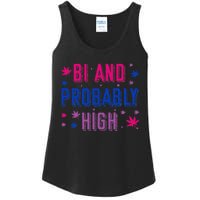 Bi And Probably High Bisexual Pothead Weed Weed Lovers Gift Ladies Essential Tank