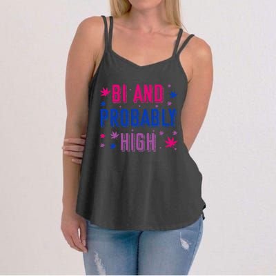 Bi And Probably High Bisexual Pothead Weed Weed Lovers Gift Women's Strappy Tank