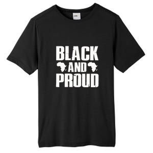 Black And Proud Black Pride Black History Month Tall Fusion ChromaSoft Performance T-Shirt