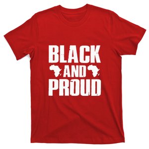 Black And Proud Black Pride Black History Month T-Shirt