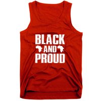 Black And Proud Black Pride Black History Month Tank Top