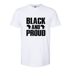 Black And Proud Black Pride Black History Month Softstyle CVC T-Shirt