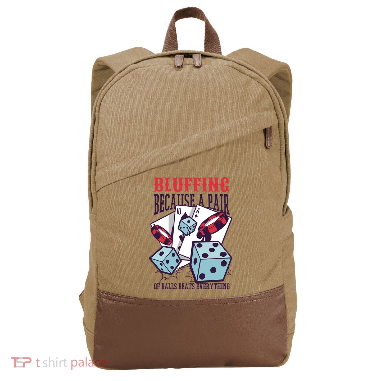Bluffing A Pair Of Balls Beats Everything Funny Poker Cotton Canvas Backpack