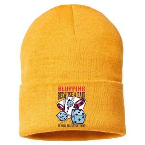 Bluffing A Pair Of Balls Beats Everything Funny Poker Sustainable Knit Beanie