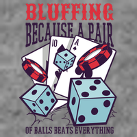 Bluffing A Pair Of Balls Beats Everything Funny Poker Tall Hoodie