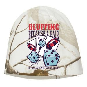 Bluffing A Pair Of Balls Beats Everything Funny Poker Kati - Camo Knit Beanie