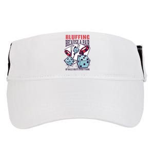 Bluffing A Pair Of Balls Beats Everything Funny Poker Adult Drive Performance Visor