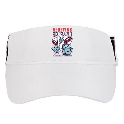 Bluffing A Pair Of Balls Beats Everything Funny Poker Adult Drive Performance Visor