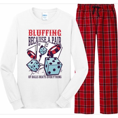 Bluffing A Pair Of Balls Beats Everything Funny Poker Long Sleeve Pajama Set