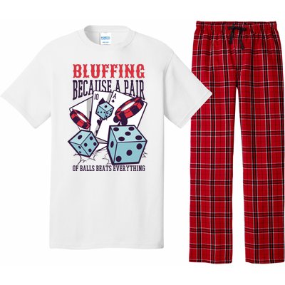 Bluffing A Pair Of Balls Beats Everything Funny Poker Pajama Set