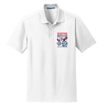 Bluffing A Pair Of Balls Beats Everything Funny Poker Dry Zone Grid Polo