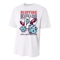 Bluffing A Pair Of Balls Beats Everything Funny Poker Performance Sprint T-Shirt