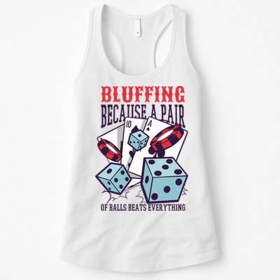Bluffing A Pair Of Balls Beats Everything Funny Poker Womens Tank Top