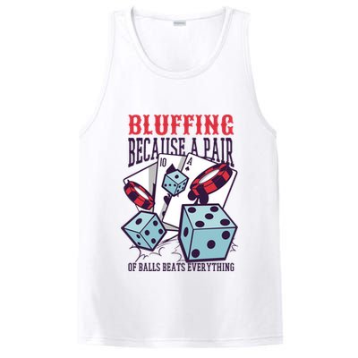 Bluffing A Pair Of Balls Beats Everything Funny Poker PosiCharge Competitor Tank