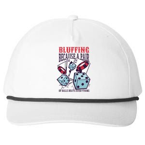 Bluffing A Pair Of Balls Beats Everything Funny Poker Snapback Five-Panel Rope Hat