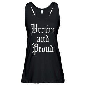 Brown And Proud Latino Mexican Raza Chicano Oldies Cholo Ladies Essential Flowy Tank