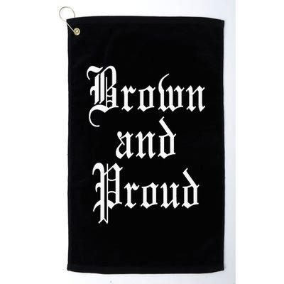 Brown And Proud Latino Mexican Raza Chicano Oldies Cholo Golf Towel