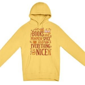 Books And Pumpkin Spice Fall Premium Pullover Hoodie