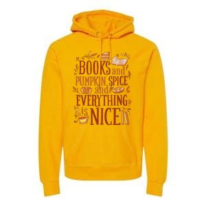 Books And Pumpkin Spice Fall Premium Hoodie