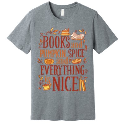 Books And Pumpkin Spice Fall Premium T-Shirt