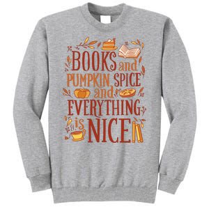 Books And Pumpkin Spice Fall Tall Sweatshirt