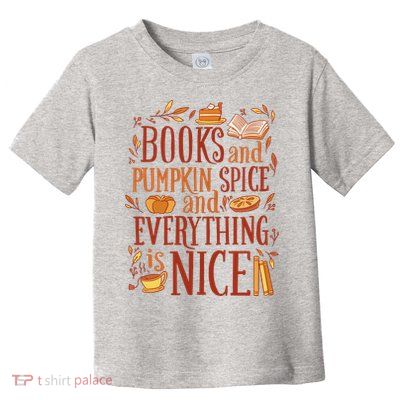 Books And Pumpkin Spice Fall Toddler T-Shirt