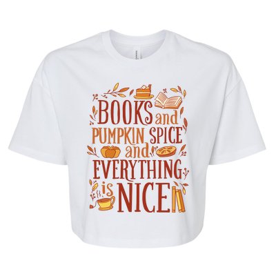 Books And Pumpkin Spice Fall Bella+Canvas Jersey Crop Tee