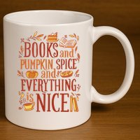 Books And Pumpkin Spice Fall 11oz C Handle Ceramic Mug