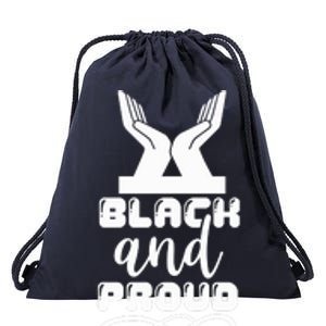 Black And Proud Drawstring Bag