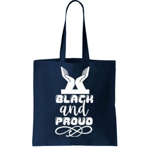 Black And Proud Tote Bag