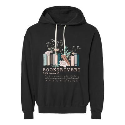Booktrovert A Person Who Prefers The Company Of Fictional Characters To Read Peo Garment-Dyed Fleece Hoodie