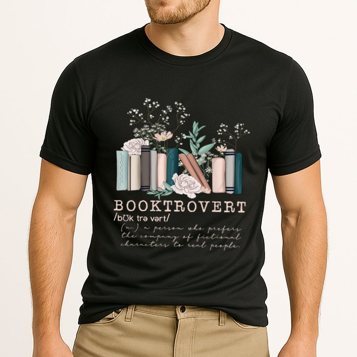 Booktrovert A Person Who Prefers The Company Of Fictional Characters To Read Peo Performance Shirt