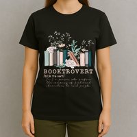 Booktrovert A Person Who Prefers The Company Of Fictional Characters To Read Peo T-Shirt