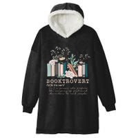 Booktrovert A Person Who Prefers The Company Of Fictional Characters To Read Peo Hooded Wearable Blanket