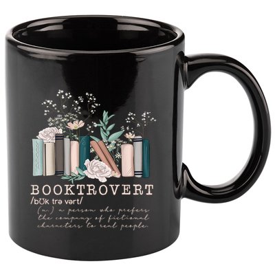 Booktrovert A Person Who Prefers The Company Of Fictional Characters To Read Peo 11oz C Handle Ceramic Mug