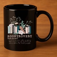 Booktrovert A Person Who Prefers The Company Of Fictional Characters To Read Peo 11oz C Handle Ceramic Mug