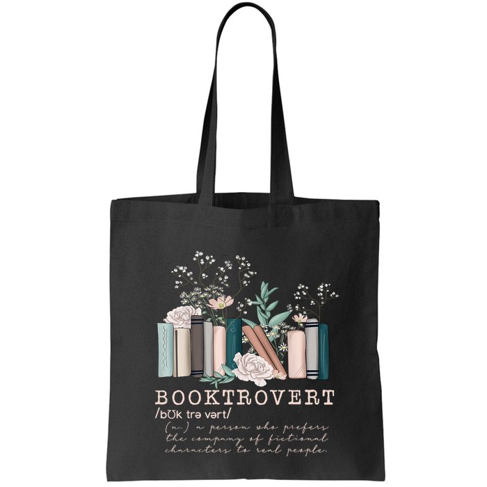 Booktrovert A Person Who Prefers The Company Of Fictional Characters To Read Peo Bag