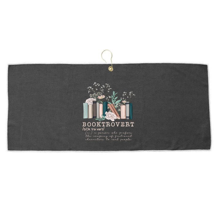 Booktrovert A Person Who Prefers The Company Of Fictional Characters To Read Peo Large Microfiber Waffle Golf Towel