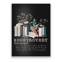 Booktrovert A Person Who Prefers The Company Of Fictional Characters To Read Peo Poster