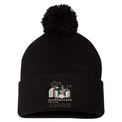 Booktrovert A Person Who Prefers The Company Of Fictional Characters To Read Peo Pom Pom 12in Knit Beanie