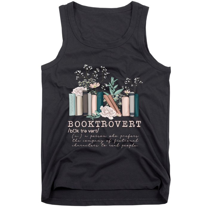 Booktrovert A Person Who Prefers The Company Of Fictional Characters To Read Peo Tank Top