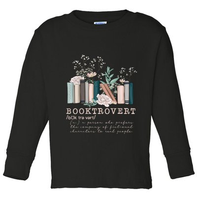 Booktrovert A Person Who Prefers The Company Of Fictional Characters To Read Peo Toddler Long Sleeve Shirt