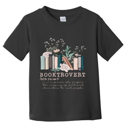 Booktrovert A Person Who Prefers The Company Of Fictional Characters To Read Peo Toddler T-Shirt
